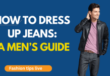 How to Dress Up Jeans A Men’s Guide